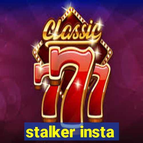 stalker insta